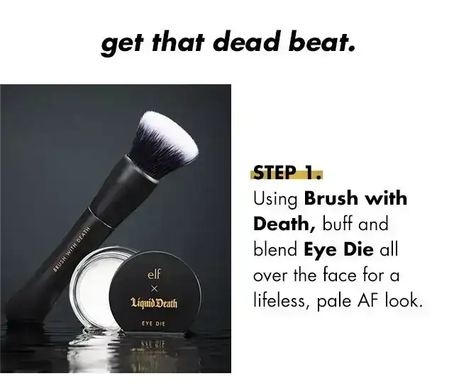 step 1: brush with death, buff and blend eye die all over the face 