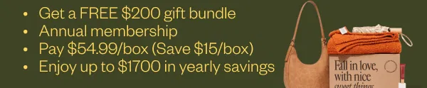 Get a FREE \\$200 gift bundle | Annual membership | Pay \\$54.99/box (Save \\$15/box) | Enjoy up to \\$1700 in yearly savings