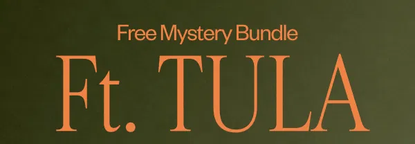 Free Mystery Bundle Ft. TULA