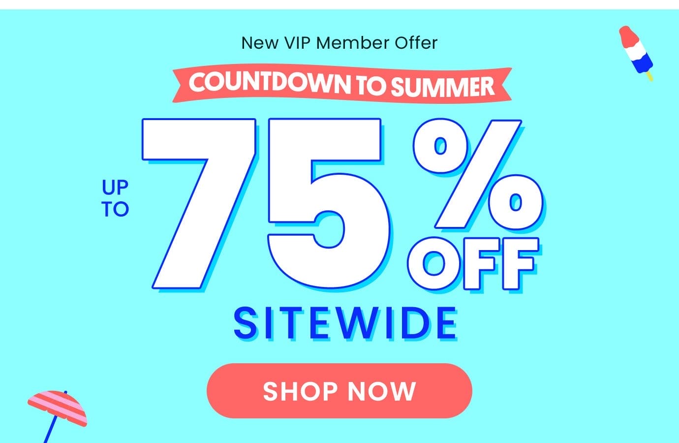 Up to 75% Off Sitewide