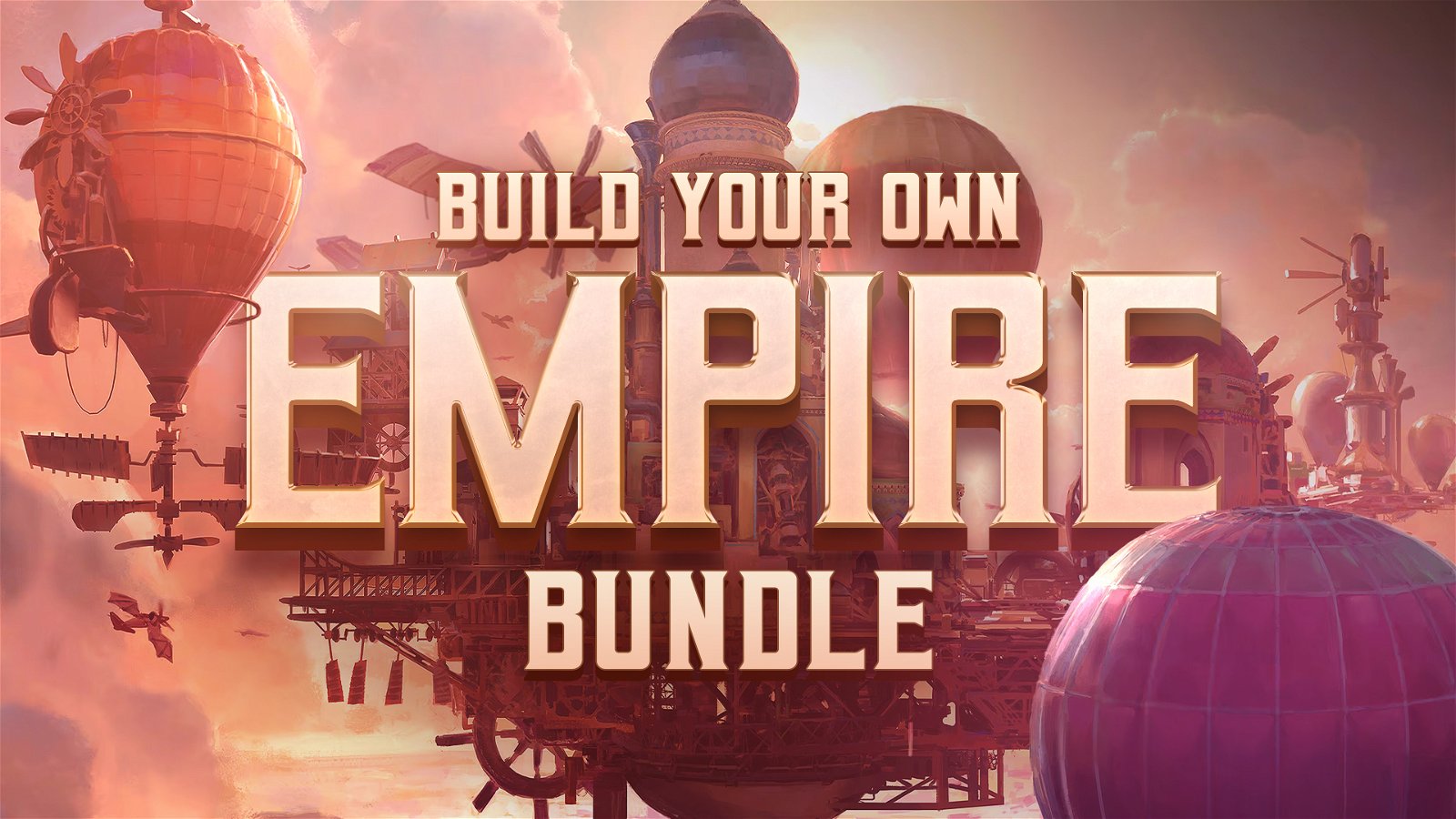 Build Your Own Empire Bundle