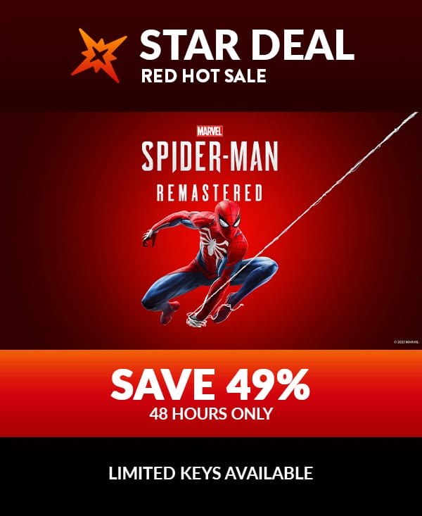 Star Deal! Marvel's Spider-Man Remastered. Save 45% for the next 48 hours only! Limited keys available