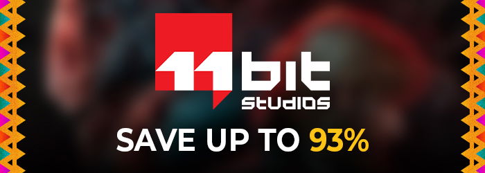 11 bit Studios: Save up to 93%!