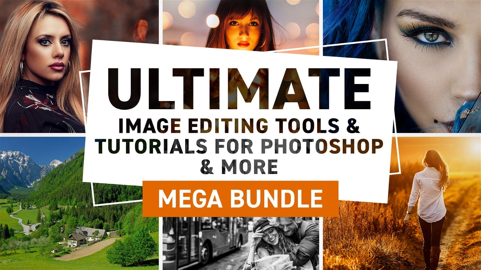 Ultimate Image Editing Tools & Tutorials For Photoshop & More Mega Bundle