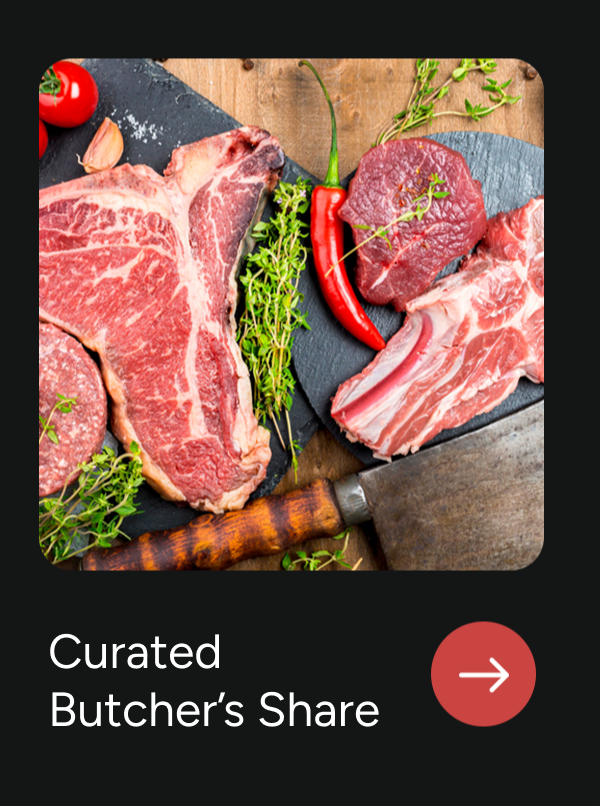 Curated Butcher’s Share