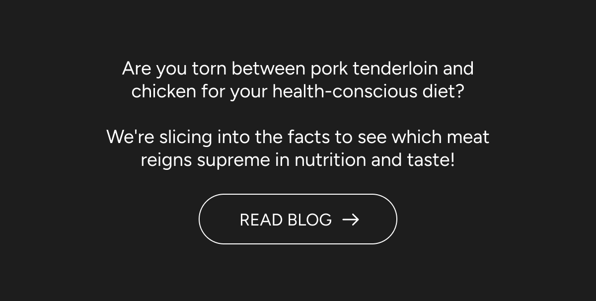 Are you torn between pork tenderloin and chicken for your health-conscious diet? We're slicing into the facts to see which meat reigns supreme in nutrition and taste!