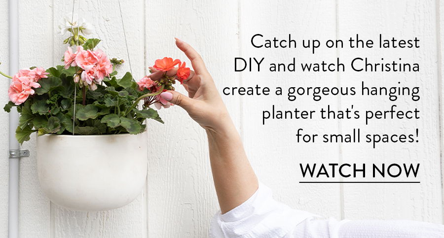 Catch up on the latest DIY and watch Christina create a gorgeous hanging planter that's perfect for small spaces!