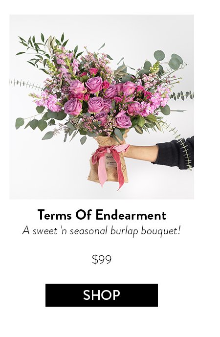 Terms Of Endearment A sweet 'n seasonal burlap bouquet!