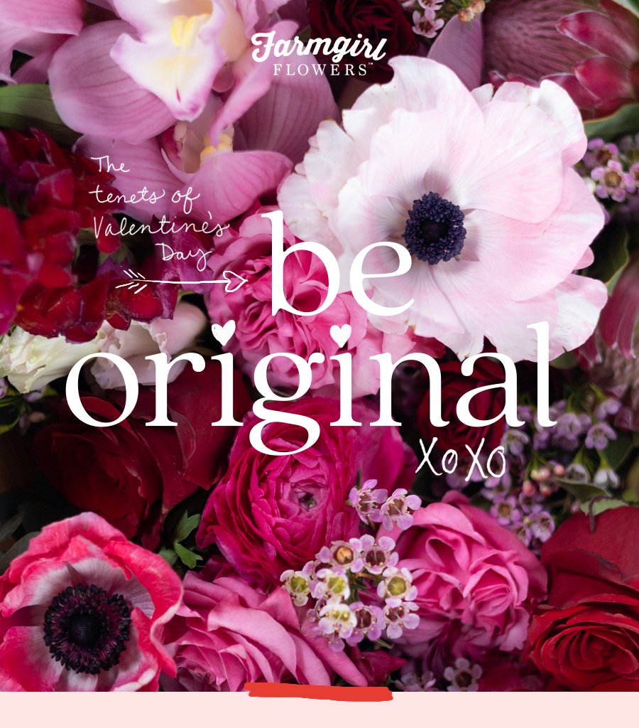 The tenets of Valentine's Day - be original - xoxo