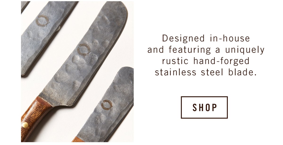 rustic hand-forged stainless steel blades