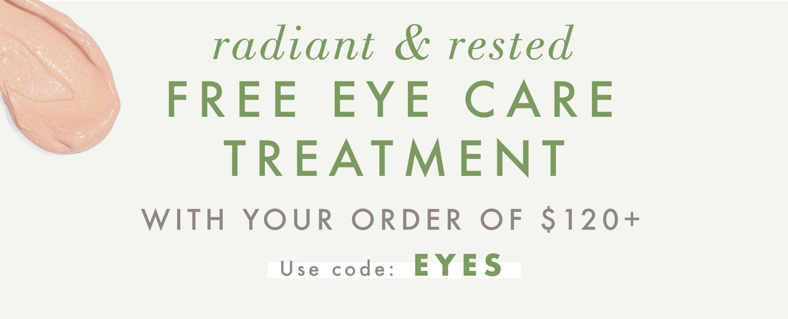 Radiant & Rested free eye care treatment