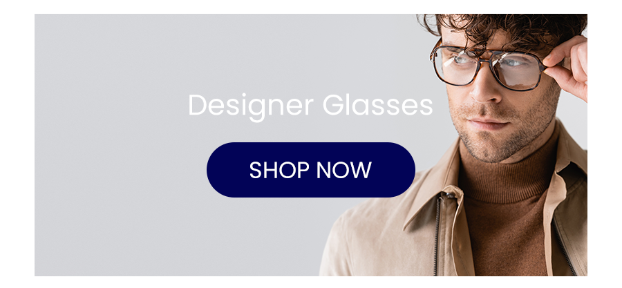 Designer Glasses