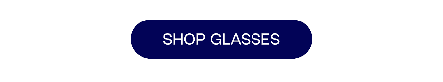 SHOP GLASSES