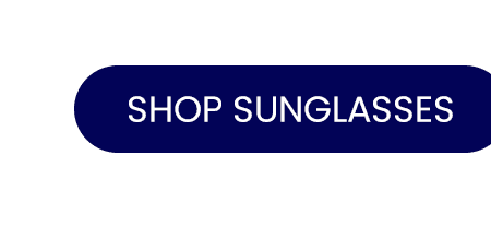 SHOP SUNGLASSES