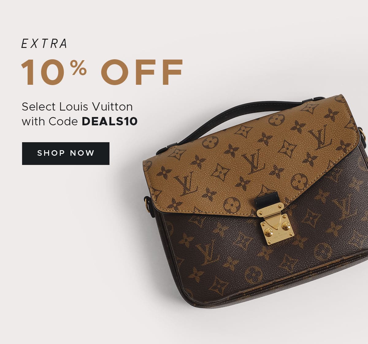 Extra 10% Off Select Louis Vuitton 