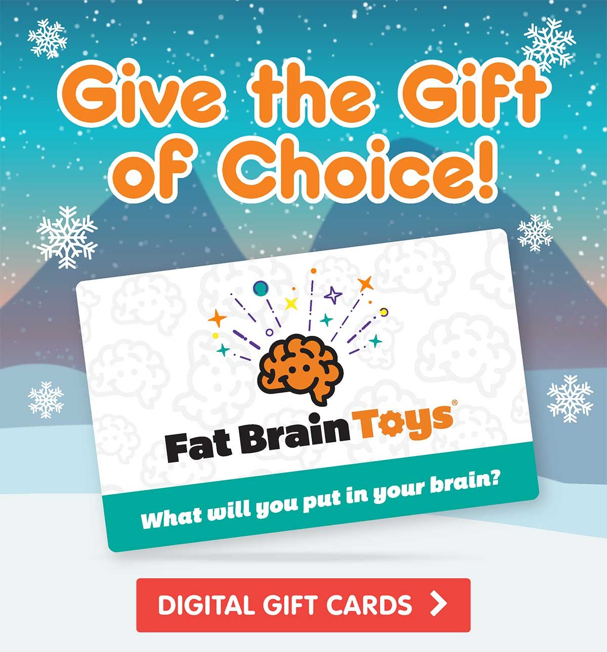 Give the Gift of Choice! Digital Gift Cards