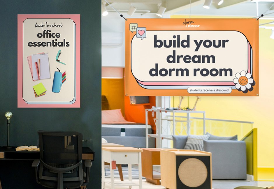 Two pieces of Wayfinding Signage (a banner & poster) in a dorm & décor store.