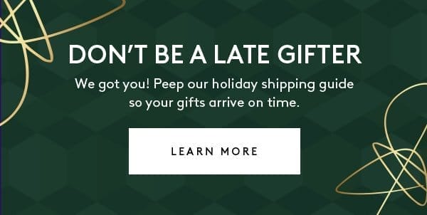 HOLIDAY SHIPPING GUIDE