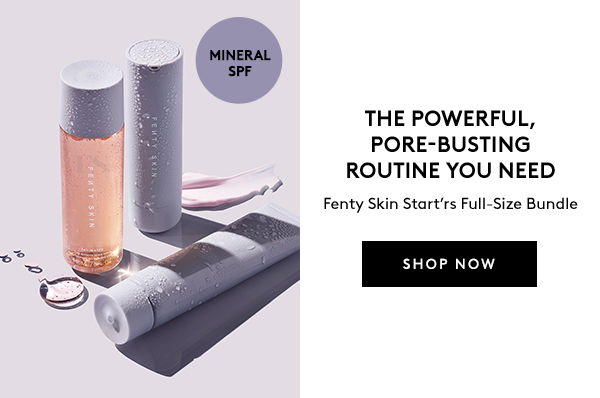 SHOP 25% OFF FENTY SKIN START'R BUNDLE