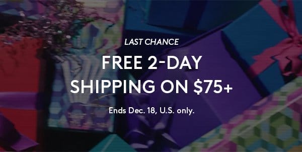 FREE 2-DAY SHIPPING ON \\$75+ 