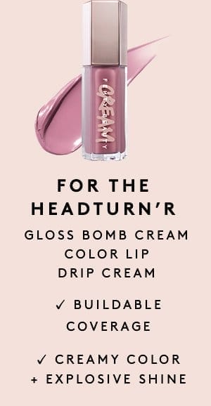 GLOSS BOMB CREAM COLOR LIP DRIP CREAM