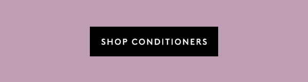 SHOP CONDITIONERS