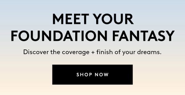 SHOP ALL FOUNDATIONS