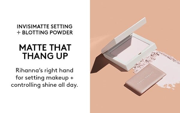 INVISIMATTE SETTING + BLOTTING POWDER