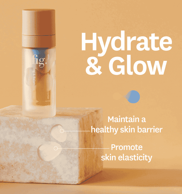 Hydrate & glow