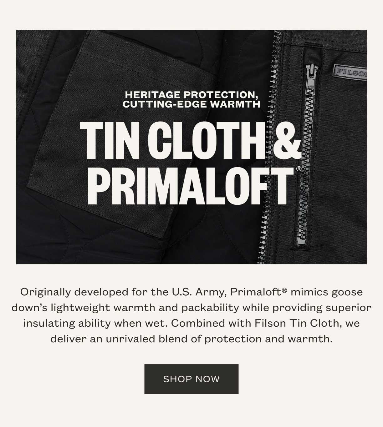 Tin Cloth & Primaloft