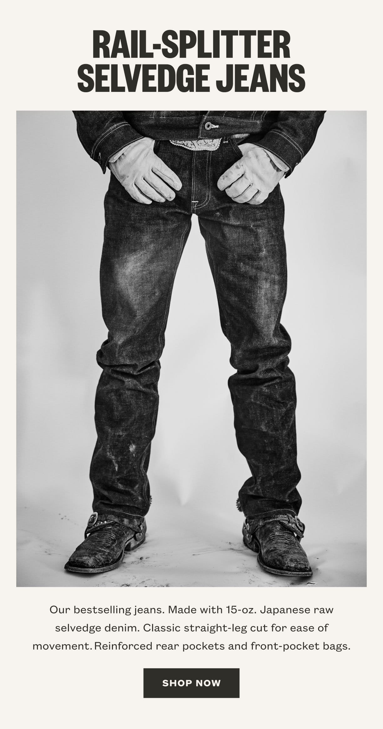 Rail Splitter Selvedge Jeans