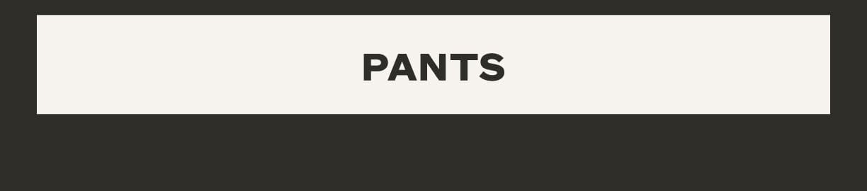 Pants