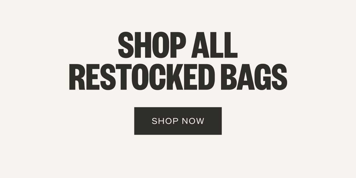 Shop All Restocked Bags