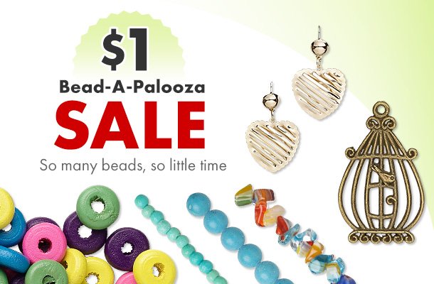\\$1 Bead-A-Palooza Sale - So many beads, so little time