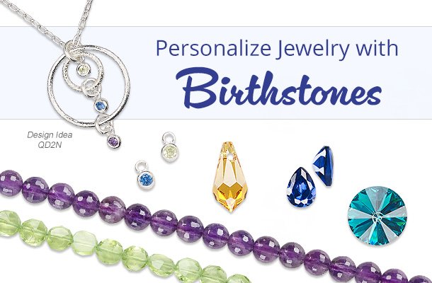 Personalize Jewelry with Birthstones