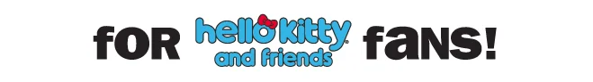 for hello kitty and friends fans!