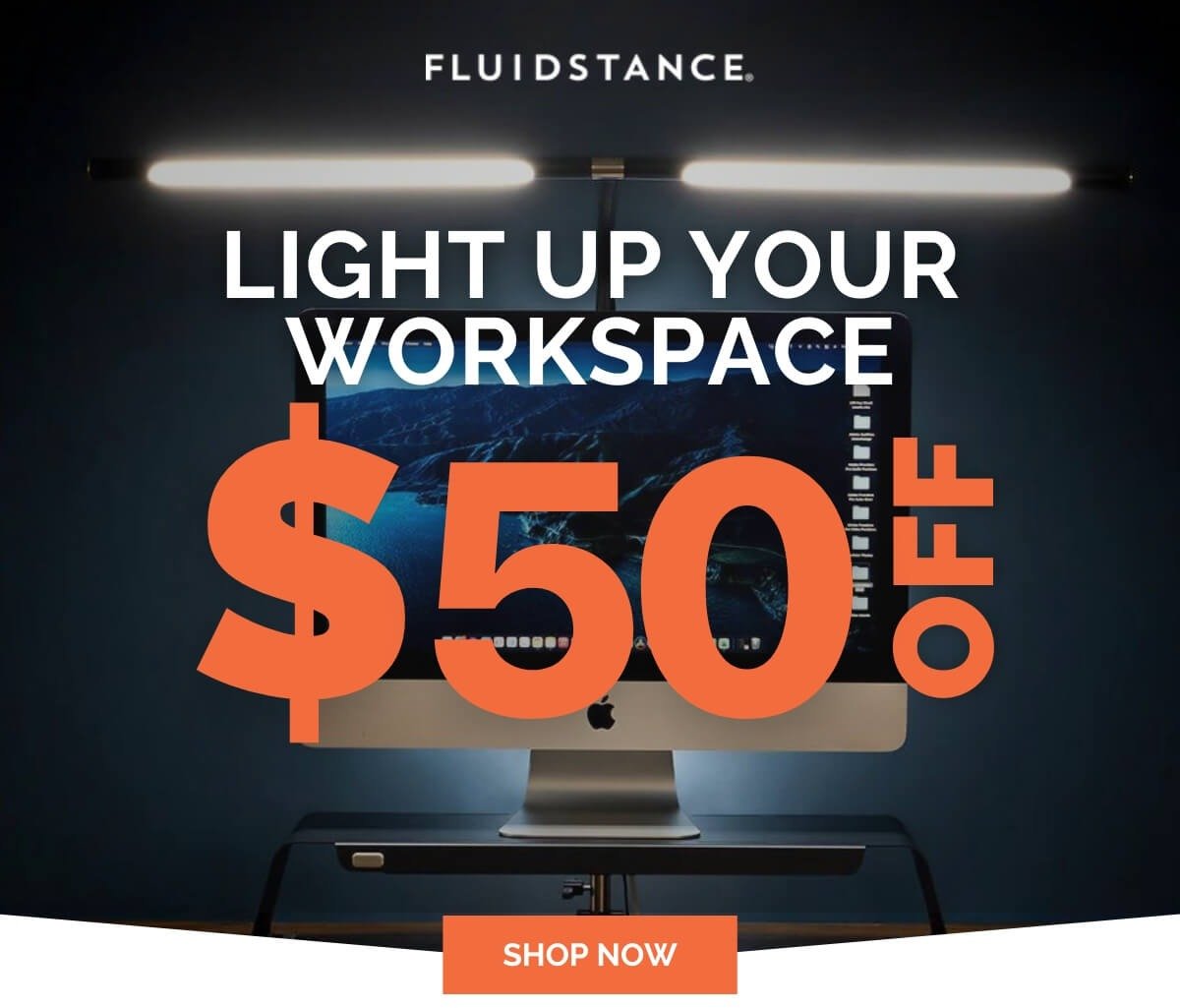 Light Up Your Workspace \\$50 Off. Shop Now