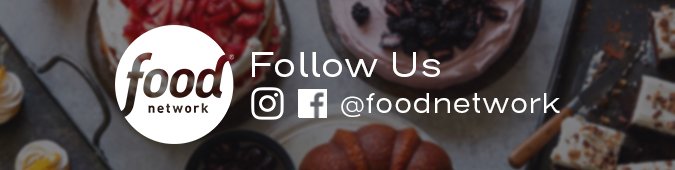 Follow us on Instagram @FoodNetwork