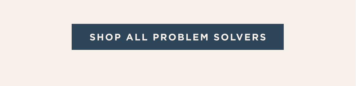 Shop All Problem Solvers