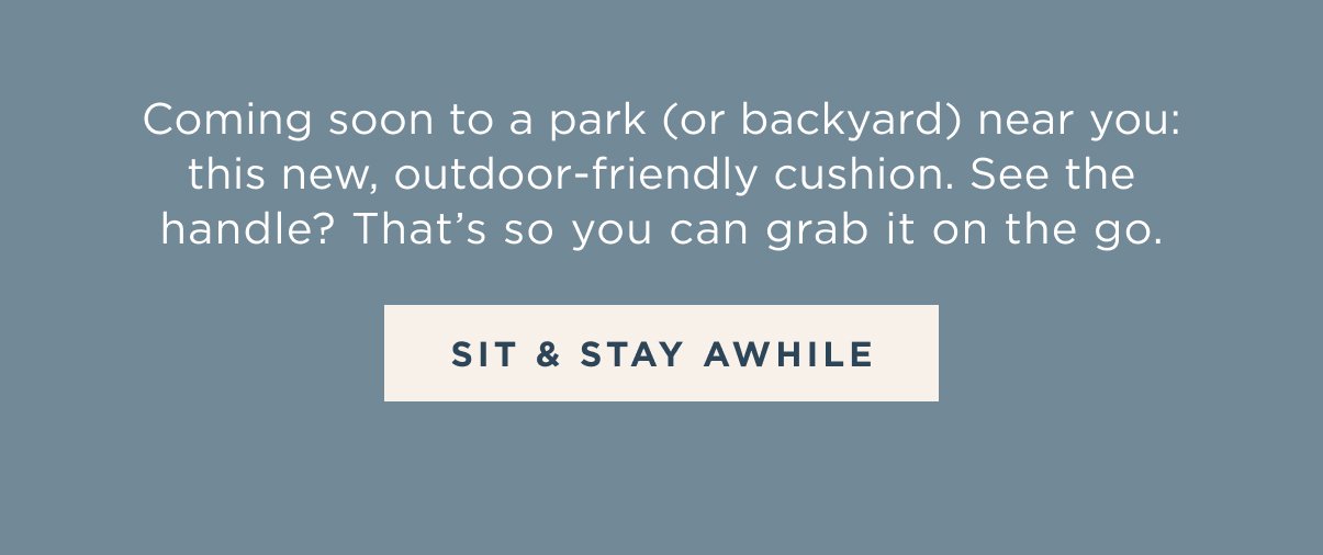 Sit & Stay Awhile