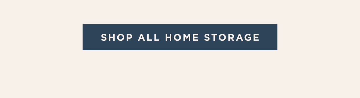 Shop All Home Storage