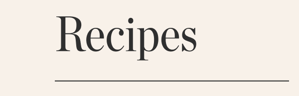 Recipes