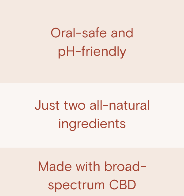 Oral-safe and pH-friendly