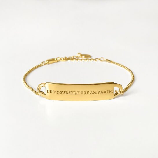 Engraved Fortune Bracelet: "Let yourself dream again"