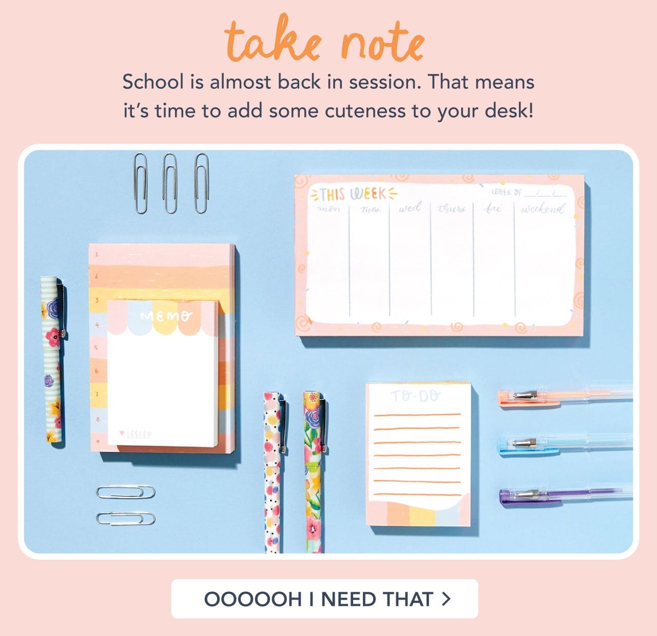 Take Note | School is almost back in session. That means it's time to add some cuteness to your desk | OOOOOH I NEED THAT