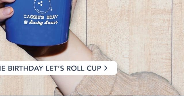 Shop the Birthday Let's Roll Cup