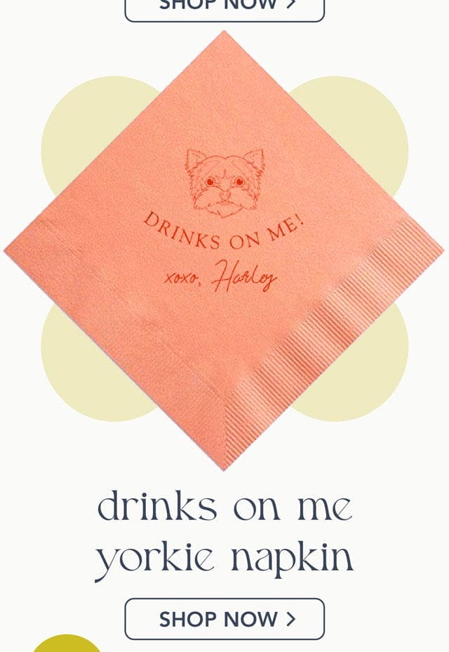 drinks on me yorkie napkin | shop now