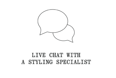 Live Chat with a Styling Specialist