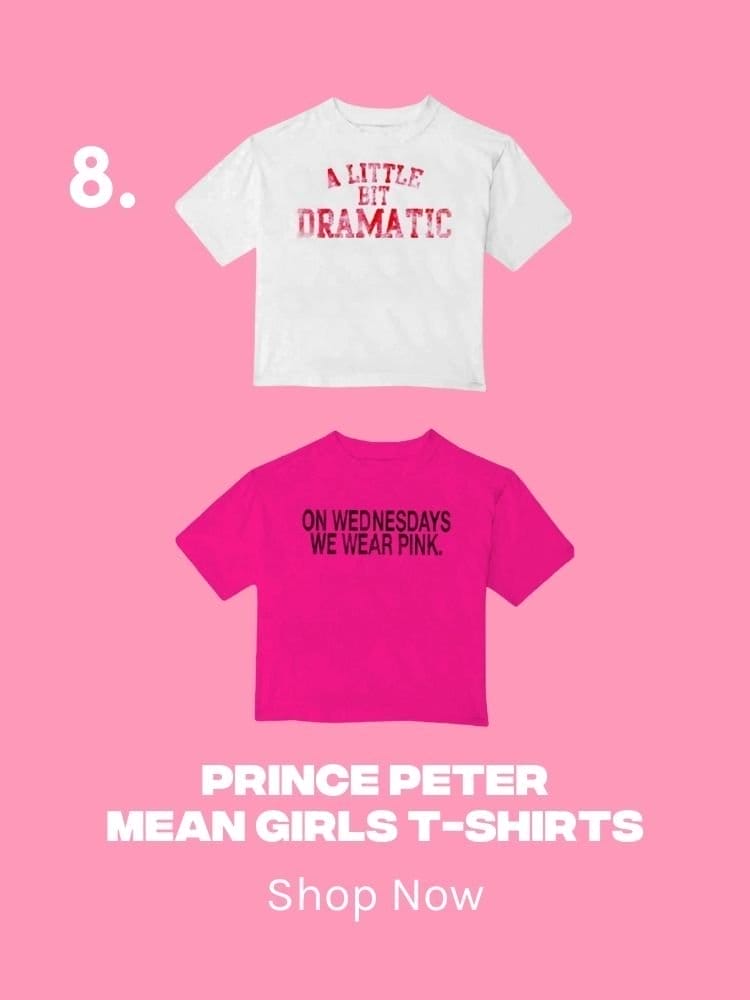 Prince Peter Mean Girls T-Shirts