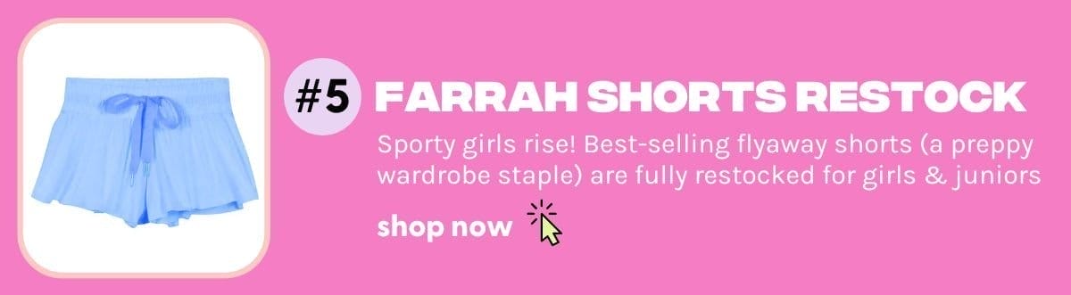 #5 Farrah Shorts Restock